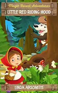 Little Red Riding Hood: A Beginner Reader Fairy Tale, Adventures in the Old West Easy Reader (Magic Forest Adventures)