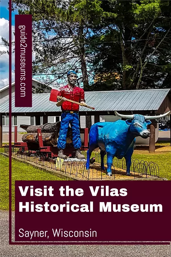 Visit the Vilas Historical Museum to see Paul Bunyan | #museums #Wisconsin #travel #talltales #folktales